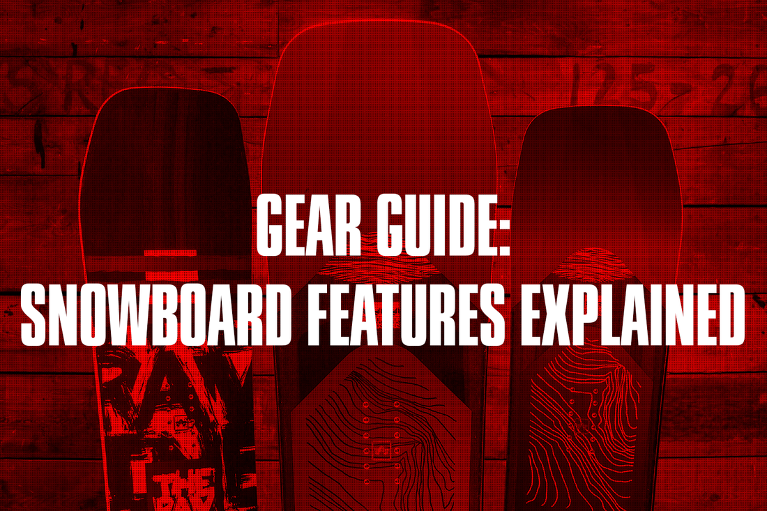 Snowboard Features Explained